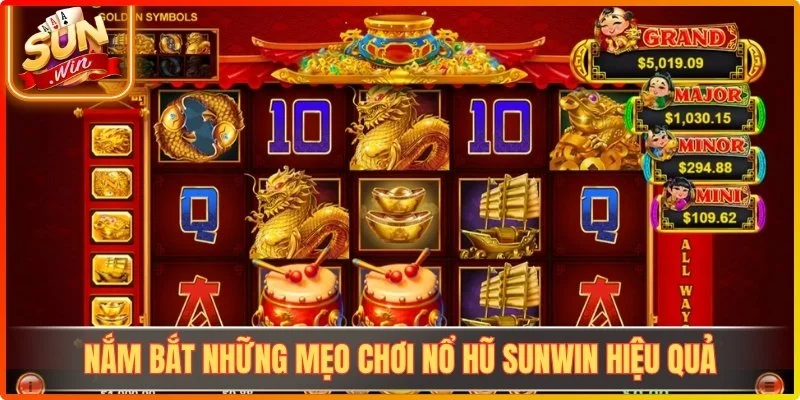 Mẹo Chơi Nổ Hũ Sunwin - Bí Quyết Giúp Tăng Cơ Hội Nhận Jackpot