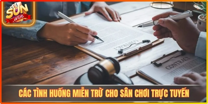 Các tình huống miễn trừ cho sân chơi trực tuyến
