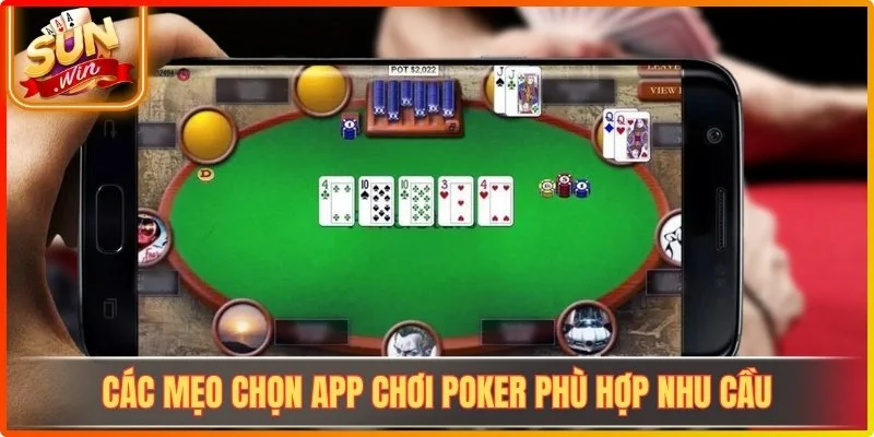 Các mẹo chọn app chơi poker phù hợp nhu cầu