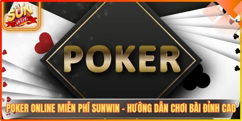 Boker online mien phi suhwin huong dan choi bai dinh cao