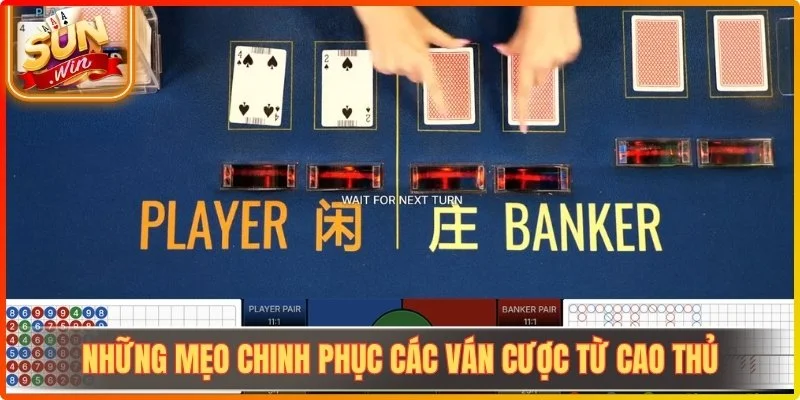 Những mẹo chinh phục các ván cược từ cao thủ